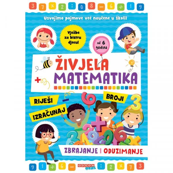 Živjela matematika - Zbrajanje i oduzimanje 